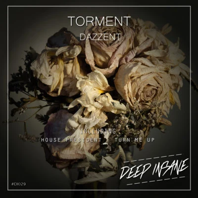 DazzentTorment (Original Mix)