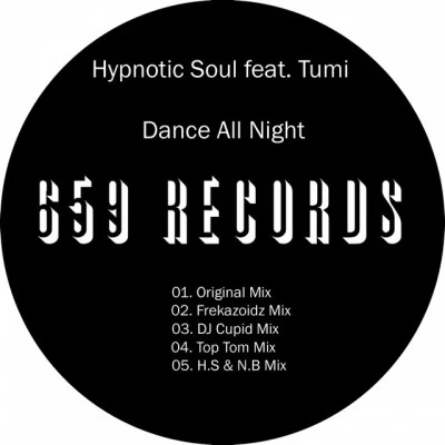 Hypnotic SoulTumiDance All Night (DJ Cupid Mix)