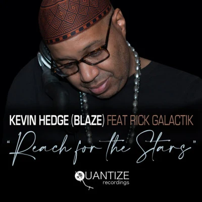 Kevin Hedge (blaze)Follow Your Heart(feat. Rick Galactik (DJN Project)) (Hot Since 82 Remix)