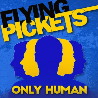 The Flying PicketsOnly You