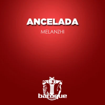 AnceladaMelanzhi