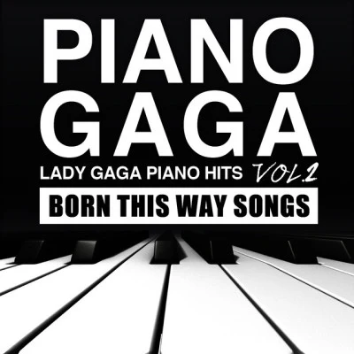 Piano Gaga