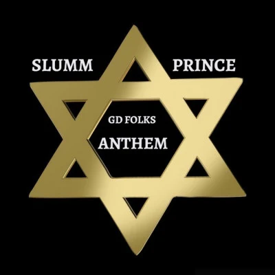 Slumm Prince/Duke DeuceGD Folks Anthem (feat. Duke Deuce) [Remix] (Remix)