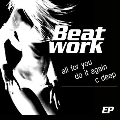 BeatworkDo It Again (Cool House Edit)