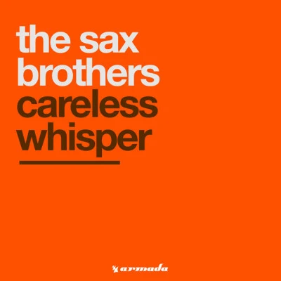 The Sax BrothersCareless Whisper [Megamix]