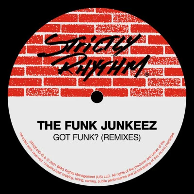 The Funk JunkeezGot Funk? (Da Mongoloids Funktastic Funk Mix)