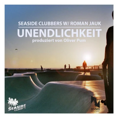 Roman JaukSeaside ClubbersUnendlichkeit (Timster & Ninth Remix Edit)