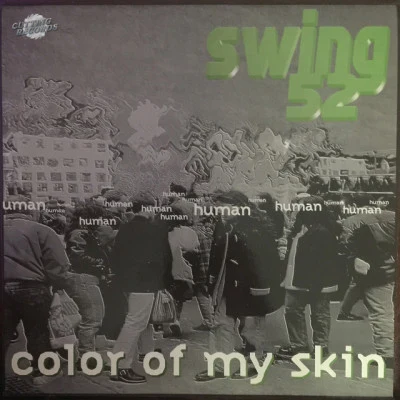 Swing 52Arnold JarvisColor of My Skin (Original 12")