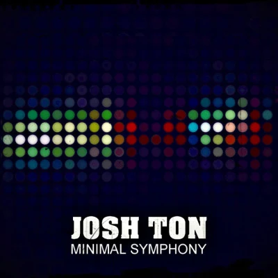 Josh TonTony AnatoneMinimal Symphony (Tony Anatone Remix)