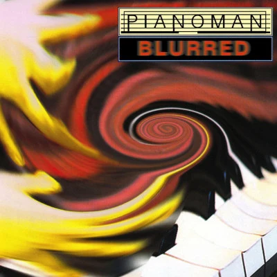 Pianomanblurred (piano man original edit)