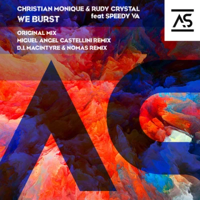 Rudy CrystalSpeedy VAChristian Moniquewe burst (original mix)