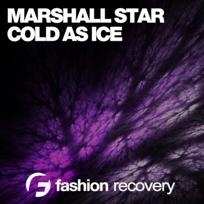 Marshall StarCold as Ice (Original Mix)