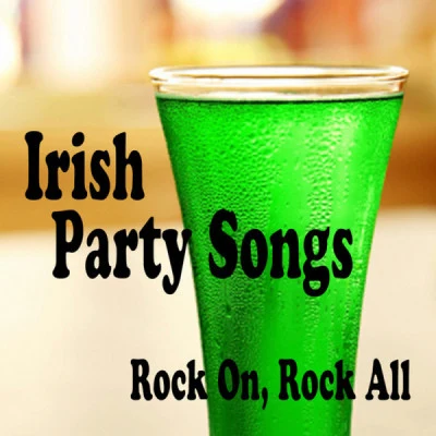 Irish Party Songs