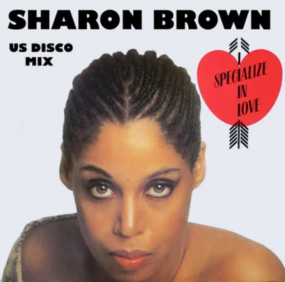 Sharon BrownI Specialize In Love