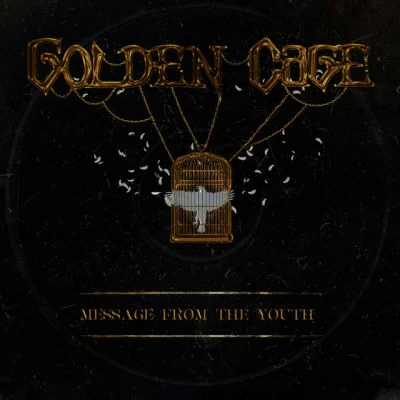 Golden CageBravadoes