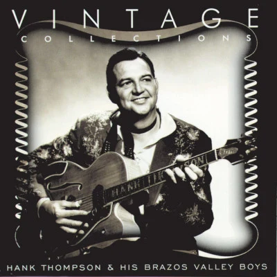 Hank Thompson And His Brazos Valley BoysSquaws Along the Yukon