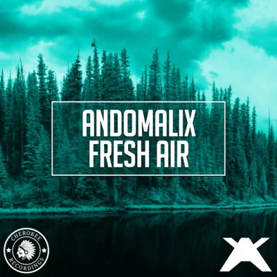 AndomalixFresh Air (Original Mix)