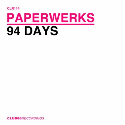 PaperWerks94 days (original mix)