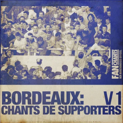 FanChants: Supporters Bordeaux