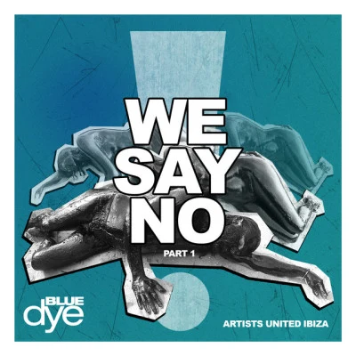 Artists United Ibizawe say no (sine3 sad news remix)