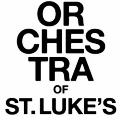 Orchestra of St. Lukes