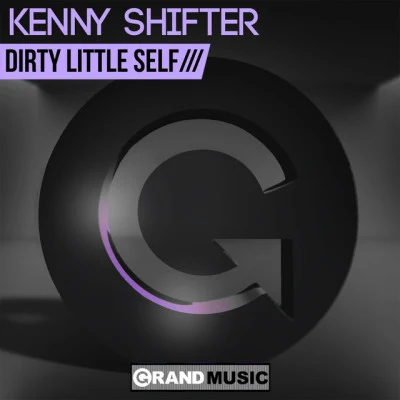 Kenny ShifterDirty Little Self (Andy Moor Dub)