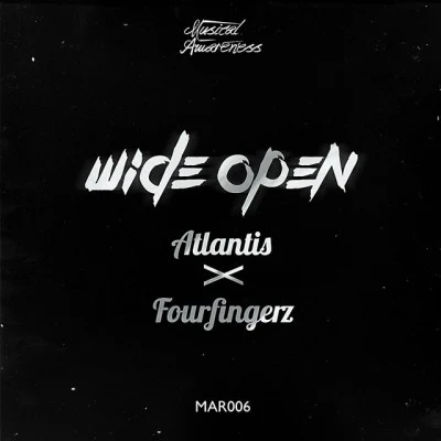 FourfingerzAtlantisWide Open (Original Mix)