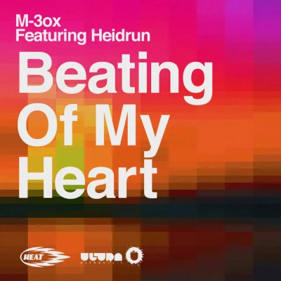 M-3oxMatisse & SadkoBeating Of My Heart (Matisse & Sadko Remix)