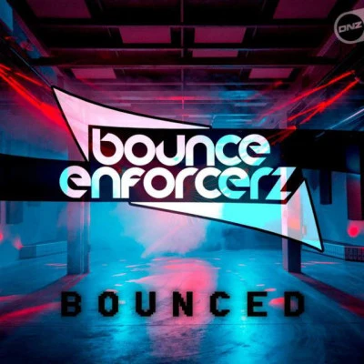 Bounce Enforcerz/LEAH/Jumpin JackGimme More