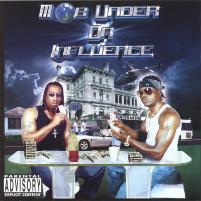 Mob Under Da Influence/Mike Wilson/Bruce Latin/Nikita/Michael EvansMob Under Da Influence