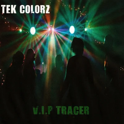 Tek ColorzVIP tracer (original mix)