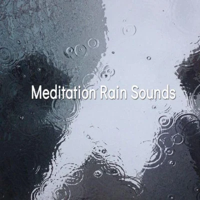 Meditation Rain Sounds