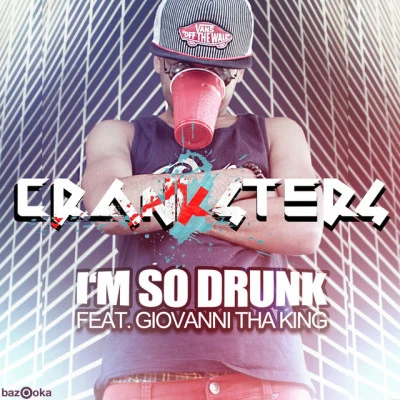 Cranksters/Giovanni Tha Kinggo stupid (club mix)