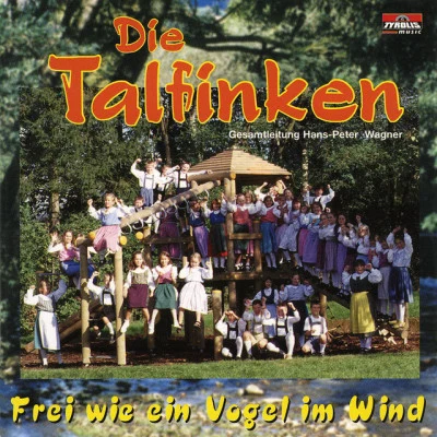 Die TalfinkenAlle Vögel sind schon da