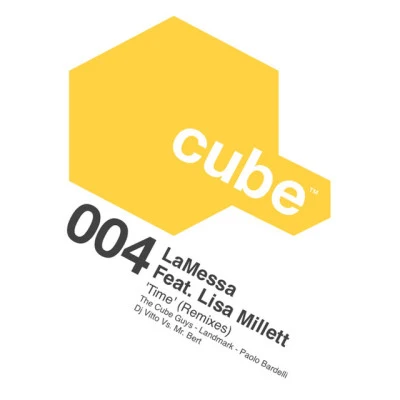 LaMessatime (feat. Lisa millet T) [the cube guys mix]