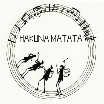 Hakuna Matata