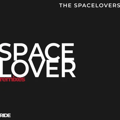 The SpaceloversSpace Lover (Remastered)