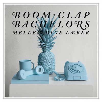 Boom Clap Bachelorsl-O-V-E (KE MF UE go是version)