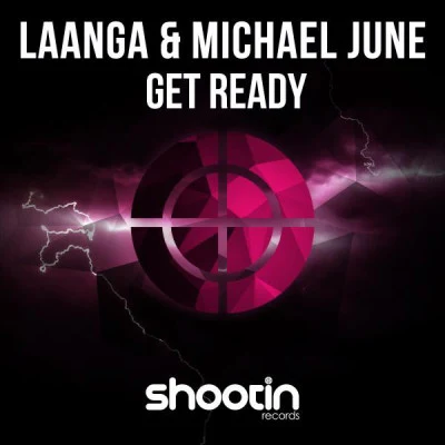 LaangaMichael JuneGet Ready (Radio Edit)