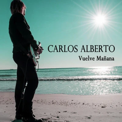 Carlos Alberto/Alvaro CarrilloIn That Golden Summer Time