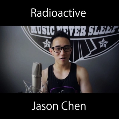 Jason ChenRadioactive