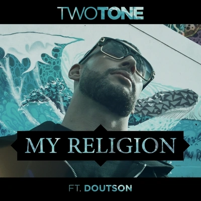 Two ToneMy Religion