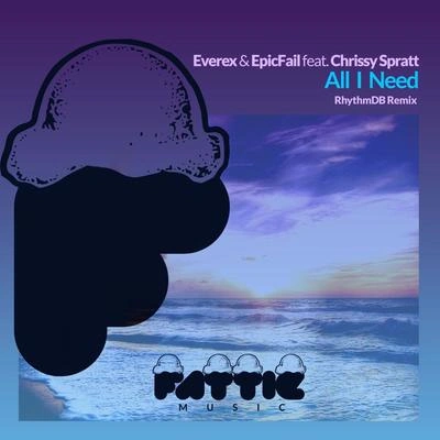 EverexAll I Need (RhythmDB Remix Radio Edit)