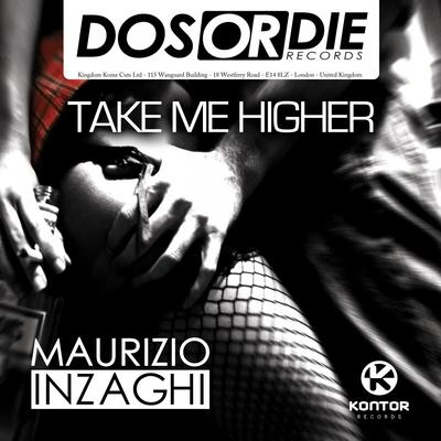 Maurizio InzaghiTake Me Higher (Original)