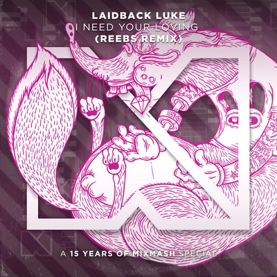 Laidback LukeI need your loving (Re E表示remix)