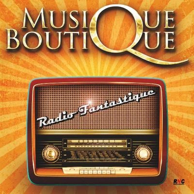 Musique BoutiqueDon't Go