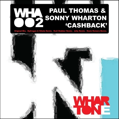 Paul ThomasCashback (Rosie Romero & Mark Holmes Remix)