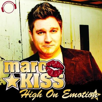 Marc KissHigh On Emotion (Extended Mix)