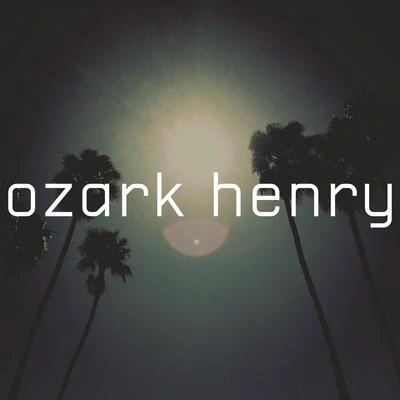 Ozark Henrywe will meet again