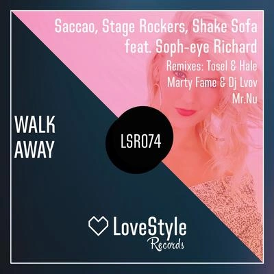 SaccaoWalk Away (Tosel & Hale Remix)